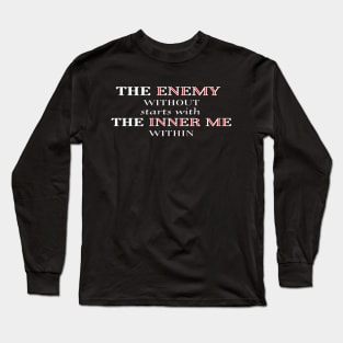 Typography of Enemy Vs Inner Me Long Sleeve T-Shirt